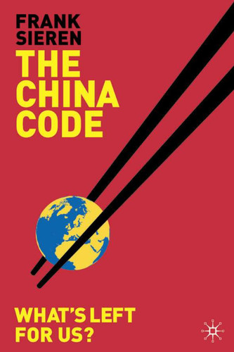 The China Code: What’s Left for Us? book cover by F. Sieren