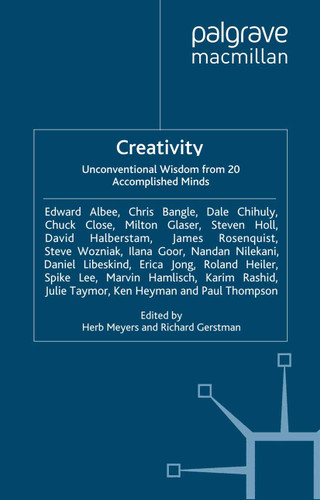 Creativity: Unconventional Wisdom from 20 Accomplished Minds book cover by H. Meyers, R. Gerstman