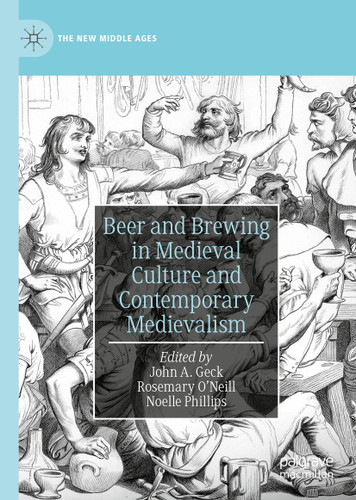 Beer and Brewing in Medieval Culture and Contemporary Medievalism (The New Middle Ages) book cover by 