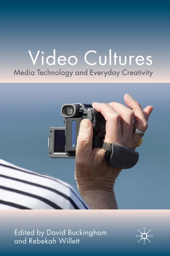Video Cultures: Media Technology and Everyday Creativity book cover by 