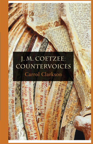 J. M. Coetzee: Countervoices book cover by Carrol Clarkson