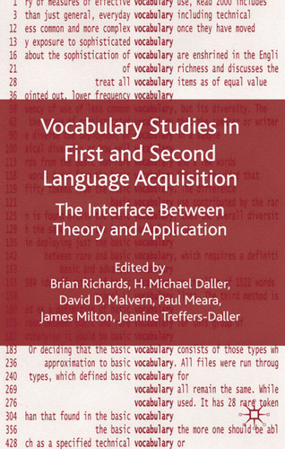 Vocabulary Studies in First and Second Language Acquisition: The Interface Between Theory and Application book cover by Brian Richards, David D. Malvern, Paul Meara, James Milton, Jeanine Treffers-Daller