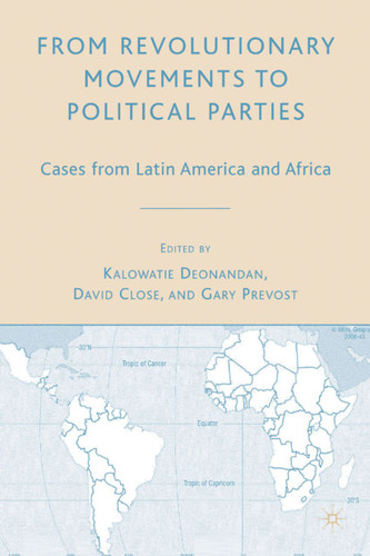 From Revolutionary Movements to Political Parties: Cases from Latin America and Africa book cover by 