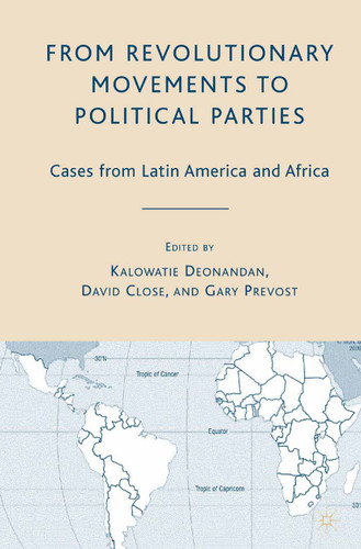From Revolutionary Movements to Political Parties: Cases from Latin America and Africa book cover by 