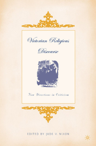 Victorian Religious Discourse: New Directions in Criticism book cover by 