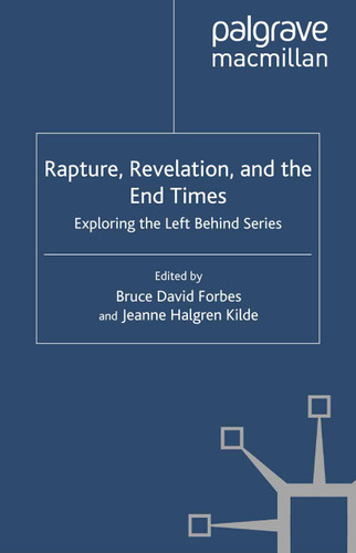 Rapture, Revelation, and the End Times: Exploring the Left Behind Series book cover by 