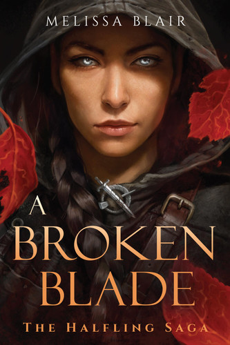 A Broken Blade (The Halfling Saga) book cover by Melissa Blair