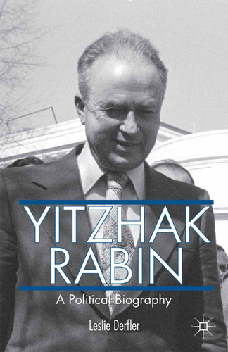 Yitzhak Rabin: A Political Biography book cover by L. Derfler