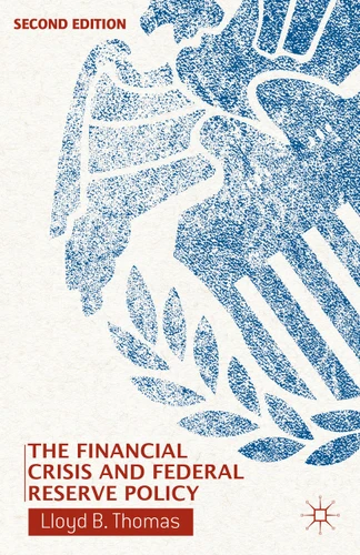 The Financial Crisis and Federal Reserve Policy book cover by L. Thomas