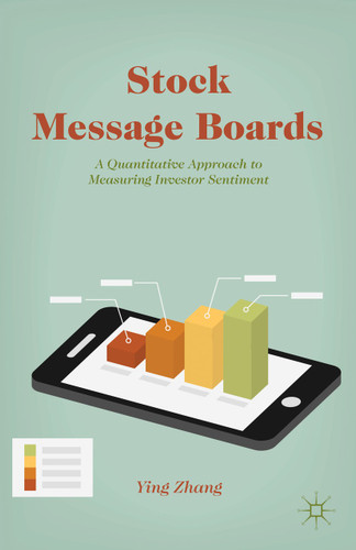 Stock Message Boards: A Quantitative Approach to Measuring Investor Sentiment book cover by Y. Zhang