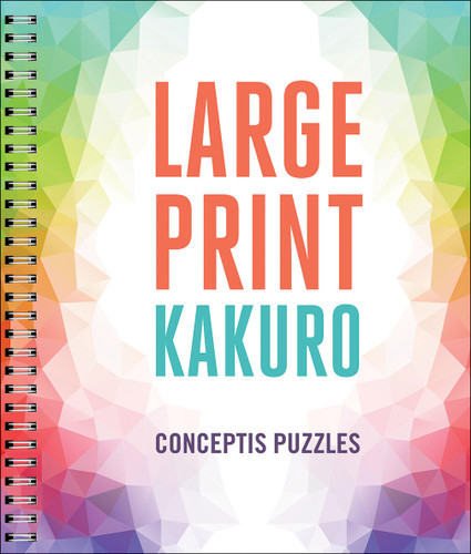 Large Print Kakuro book cover by Conceptis Puzzles