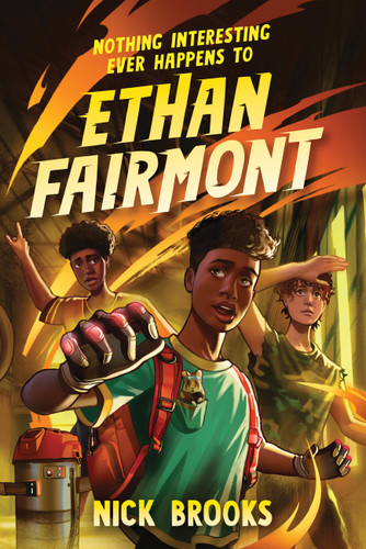 Nothing Interesting Ever Happens to Ethan Fairmont (Ethan Fairmont) book cover by Nick Brooks