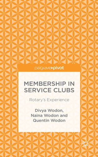 Membership in Service Clubs: Rotary's Experience book cover by Divya Wodon, Naina Wodon, Quentin Wodon