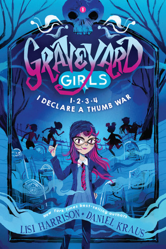 1-2-3-4, I Declare a Thumb War (Graveyard Girls) book cover by Lisi Harrison, Daniel Kraus