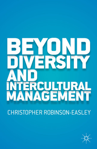 Beyond Diversity and Intercultural Management book cover by C. Robinson-Easley