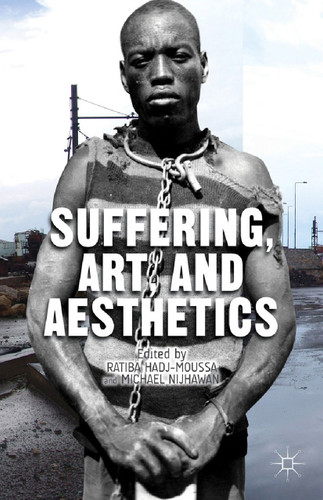 Suffering, Art, and Aesthetics book cover by 