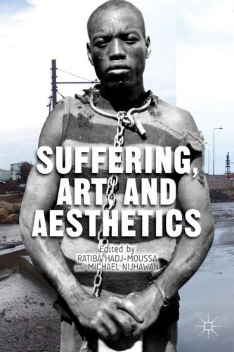 Suffering, Art, and Aesthetics book cover by 