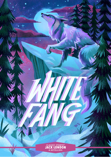 Classic Starts®: White Fang (Classic Starts®) book cover by Jack London