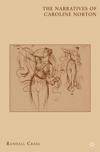 The Narratives of Caroline Norton book cover by R. Craig