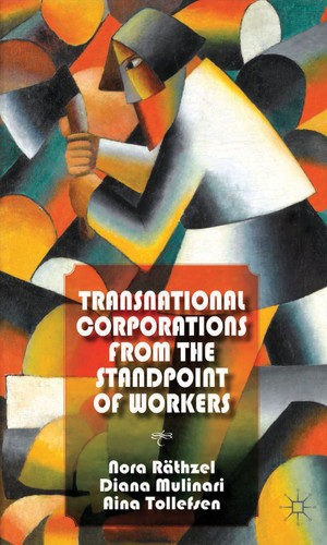 Transnational Corporations from the Standpoint of Workers book cover by N. Räthzel, D. Mulinari, A. Tollefsen