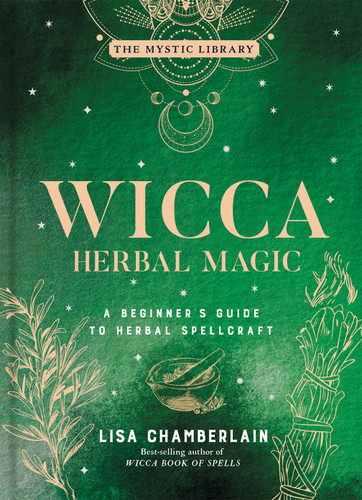 Wicca Herbal Magic: A Beginner's Guide to Herbal Spellcraft (The Mystic Library #5) book cover by Lisa Chamberlain