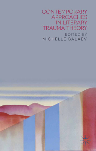 Contemporary Approaches in Literary Trauma Theory book cover by 