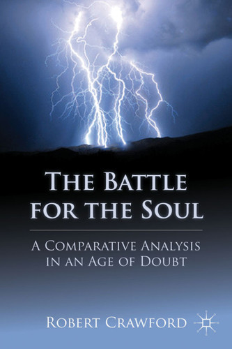 The Battle for the Soul: A Comparative Analysis in an Age of Doubt book cover by R. Crawford