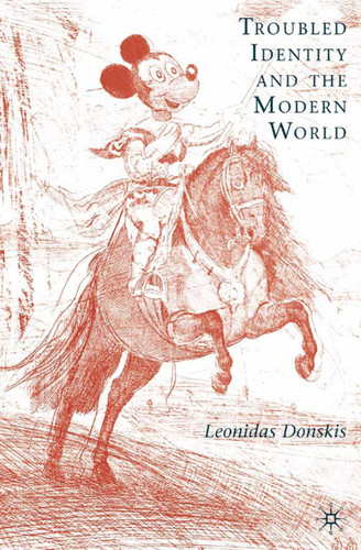 Troubled Identity and the Modern World book cover by L. Donskis