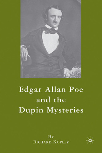 Edgar Allan Poe and the Dupin Mysteries book cover by R. Kopley