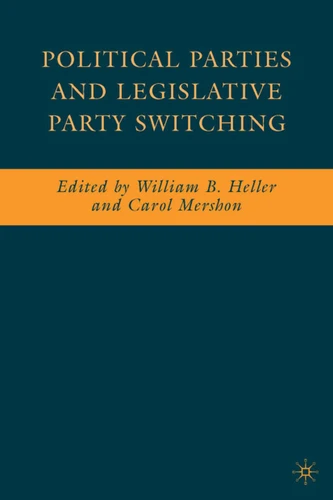 Political Parties and Legislative Party Switching book cover by 