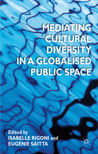Mediating Cultural Diversity in a Globalised Public Space book cover by 
