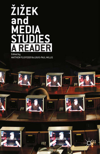 Zizek and Media Studies: A Reader book cover by 
