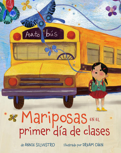 Mariposas en el primer día de clases (Spanish Edition) book cover by Annie Silvestro