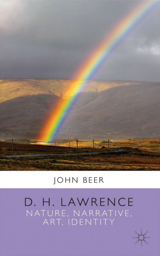 D. H. Lawrence: Nature, Narrative, Art, Identity book cover by J. Beer