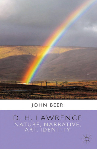 D. H. Lawrence: Nature, Narrative, Art, Identity book cover by J. Beer