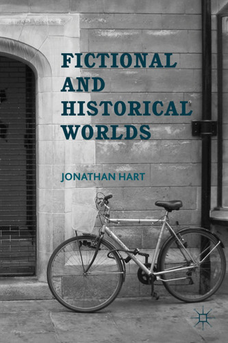 Fictional and Historical Worlds book cover by J. Hart