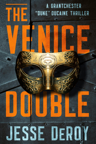 The Venice Double (A Grantchester "Duke" Ducaine Thriller) book cover by Jesse DeRoy