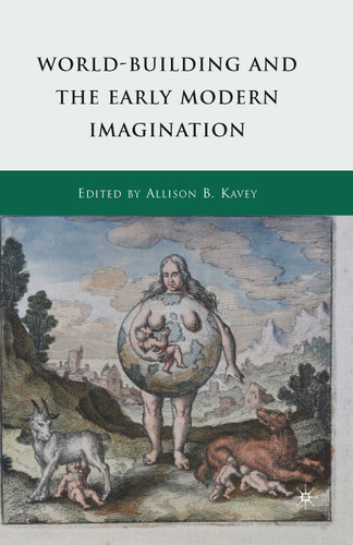 World-Building and the Early Modern Imagination book cover by 