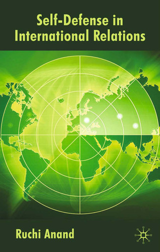 Self-Defense in International Relations book cover by R. Anand