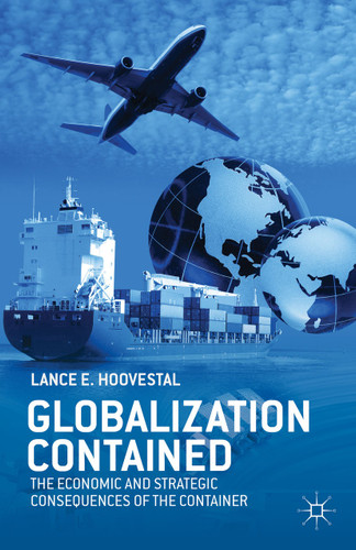 Globalization Contained: The Economic and Strategic Consequences of the Container book cover by L. Hoovestal