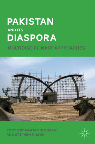 Pakistan and Its Diaspora: Multidisciplinary Approaches book cover by 