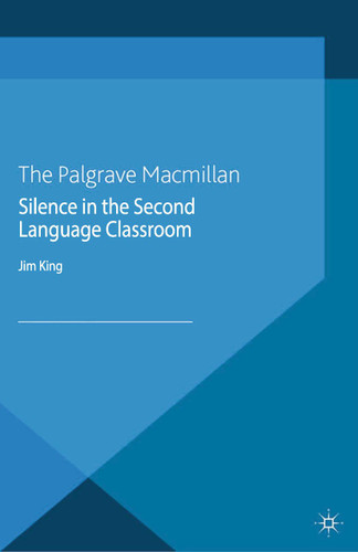 Silence in the Second Language Classroom book cover by J. King