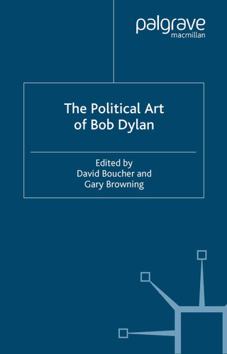 The Political Art of Bob Dylan book cover by David Boucher, Gary Browning