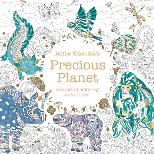 Millie Marotta's Precious Planet (A Millie Marotta Adult Coloring Book) book cover by Millie Marotta