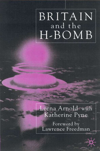 Britain and the H-Bomb book cover by L. Arnold