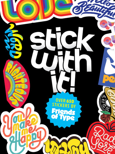 Stick with It!: A Friends of Type Sticker Book book cover by 