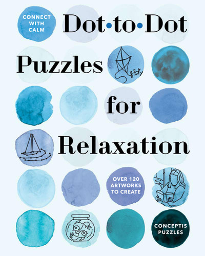 Connect with Calm: Dot-to-Dot Puzzles for Relaxation (Connect With Calm) book cover by Conceptis Puzzles