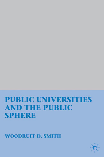 Public Universities and the Public Sphere book cover by W. Smith