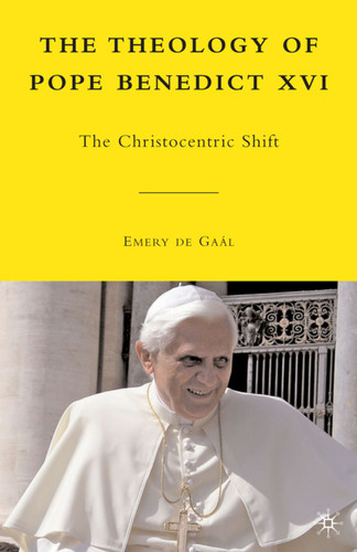 The Theology of Pope Benedict XVI: The Christocentric Shift book cover by 