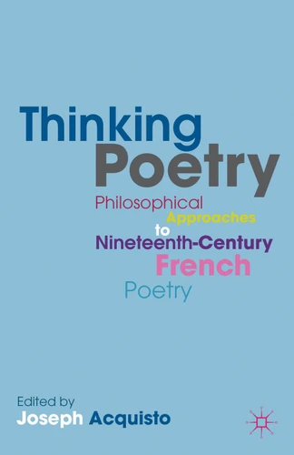 Thinking Poetry: Philosophical Approaches to Nineteenth-Century French Poetry book cover by 